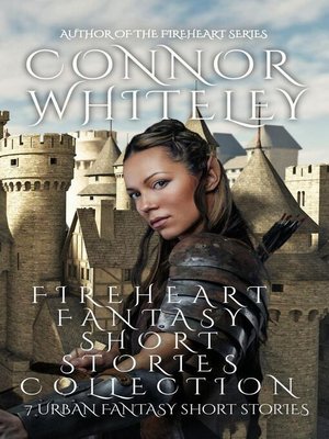 cover image of Fireheart Fantasy Short Stories Collection